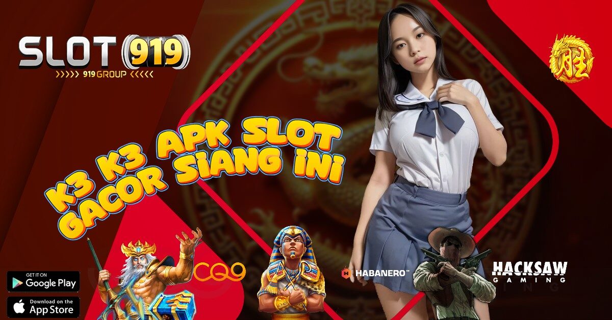 K3 K3 SLOT GACOR HARI INI MAXWIN