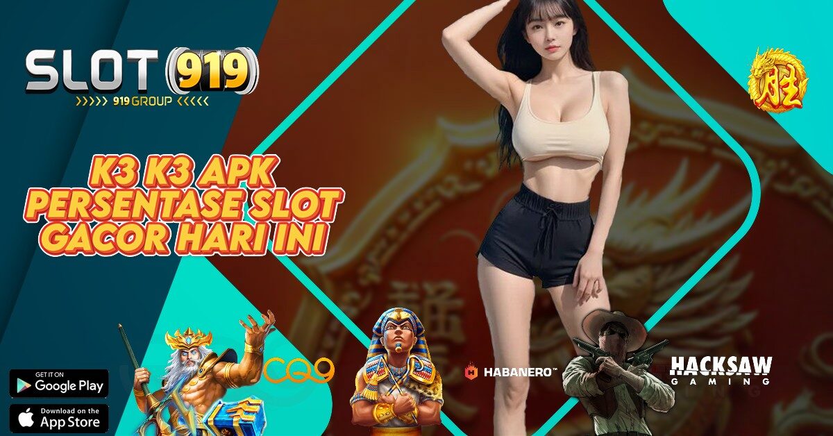 K3K3 SITUS SLOT TERBARU GACOR