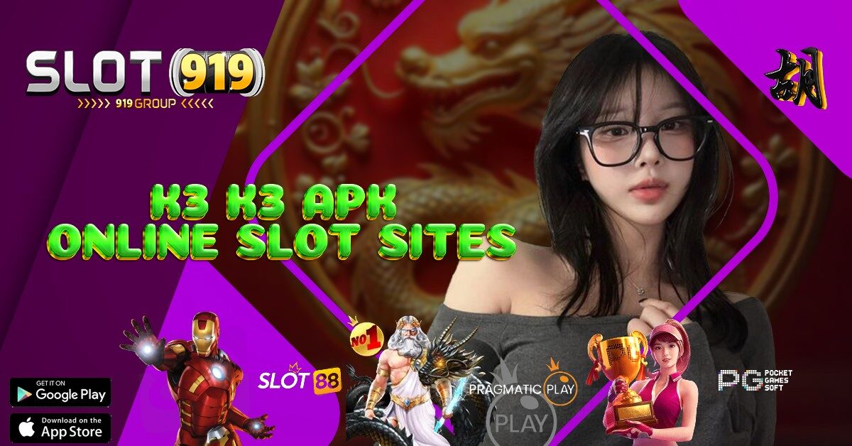 K3K3 APK SITUS SLOT GACOR MALAM HARI