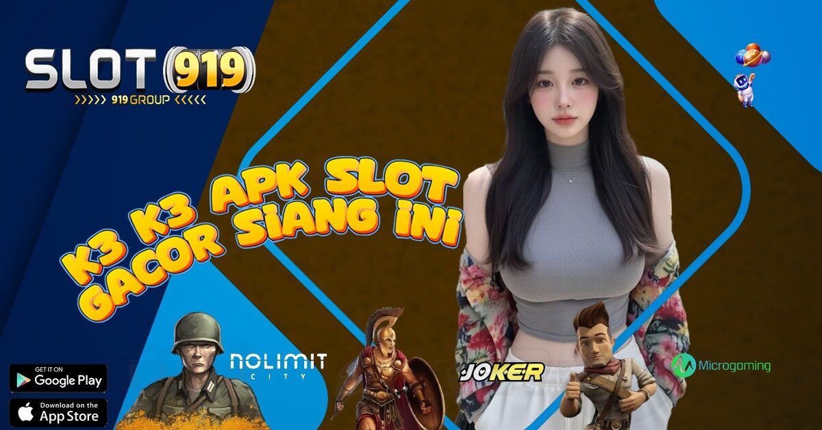 AGEN JUDI SLOT ONLINE K3 K3