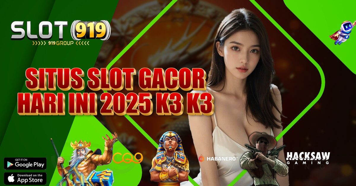 K3 K3 SLOT ONLINE TERBAIK INDONESIA