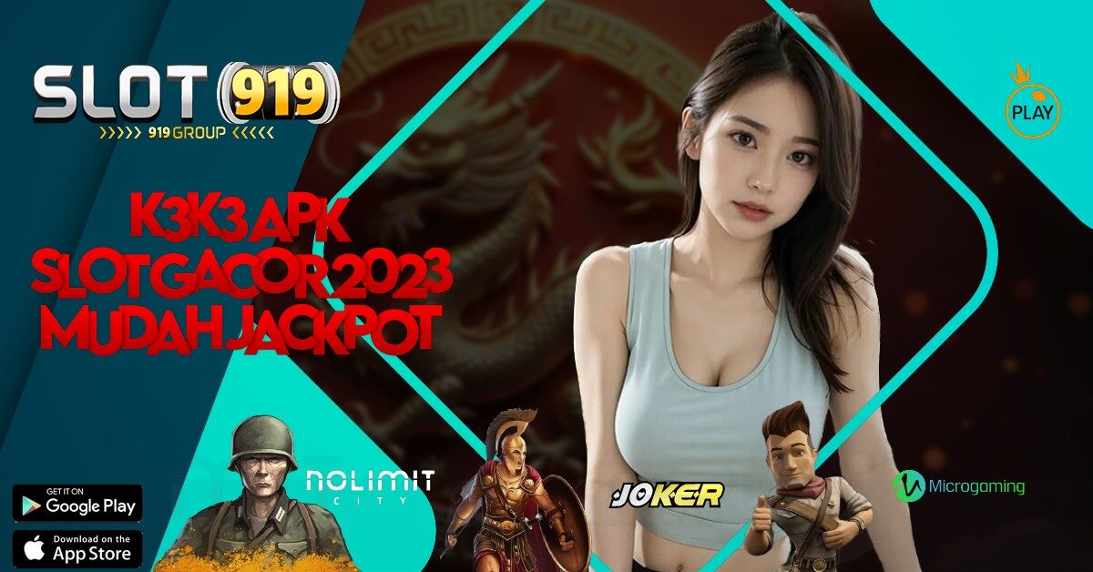 K3K3 DAFTAR LINK SLOT GACOR HARI INI