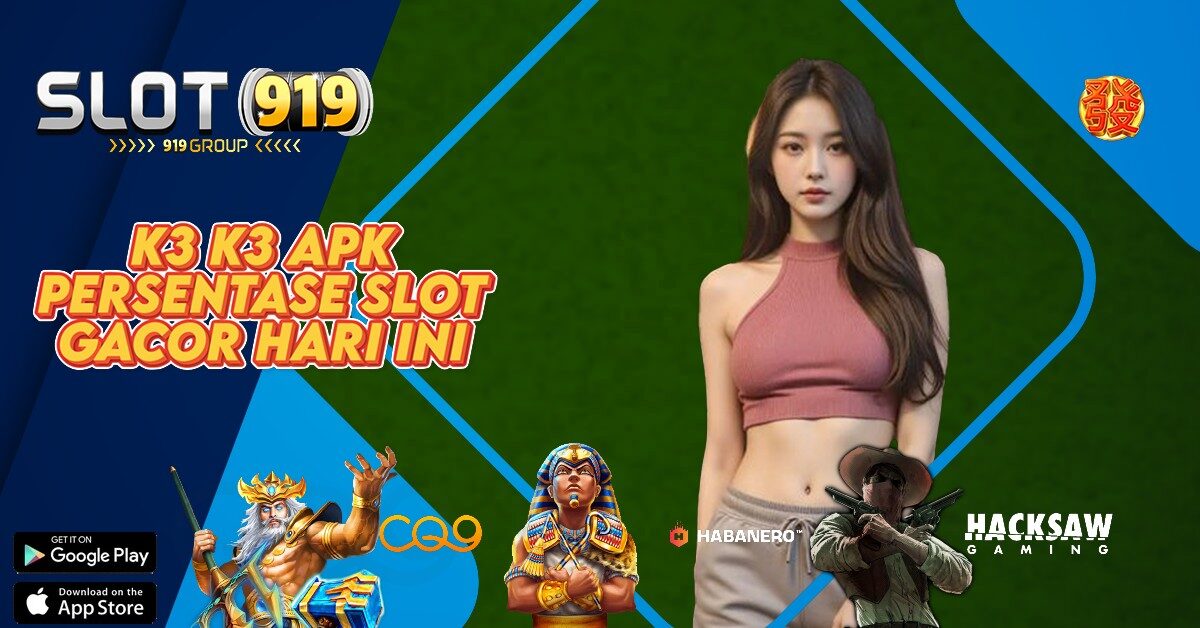 K3 K3 APK INFO JAM SLOT GACOR HARI INI