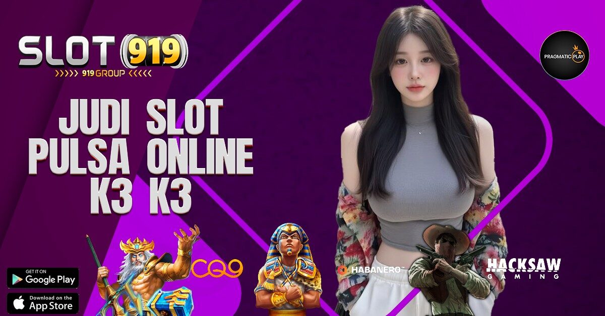 K3 K3 JUDI SLOT ONLINE DEPOSIT VIA GOPAY