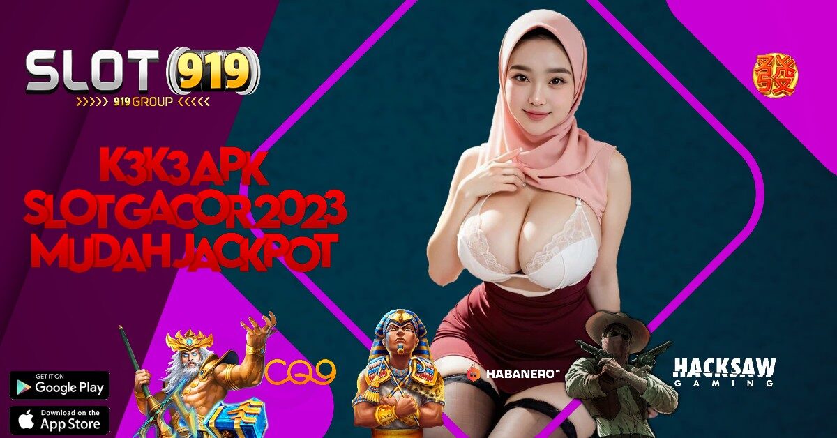 K3 K3 APK SLOT ONLINE HARI INI