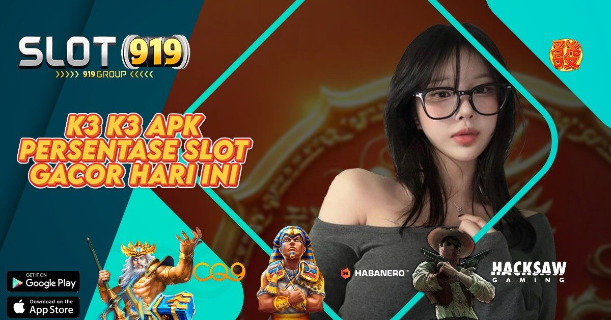 K3K3 SITUS SLOT PALING GACOR MUDAH MENANG