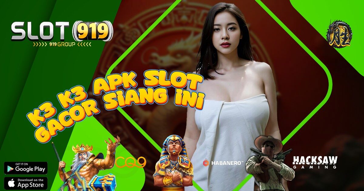 K3 K3 APK GAME SLOT ONLINE PENGHASIL UANG