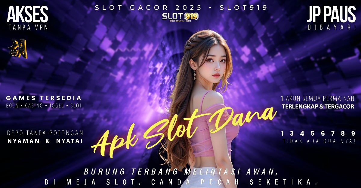 Cara Buat Akun Slot Pakai Dana Situs Judi Slot Online Gacor