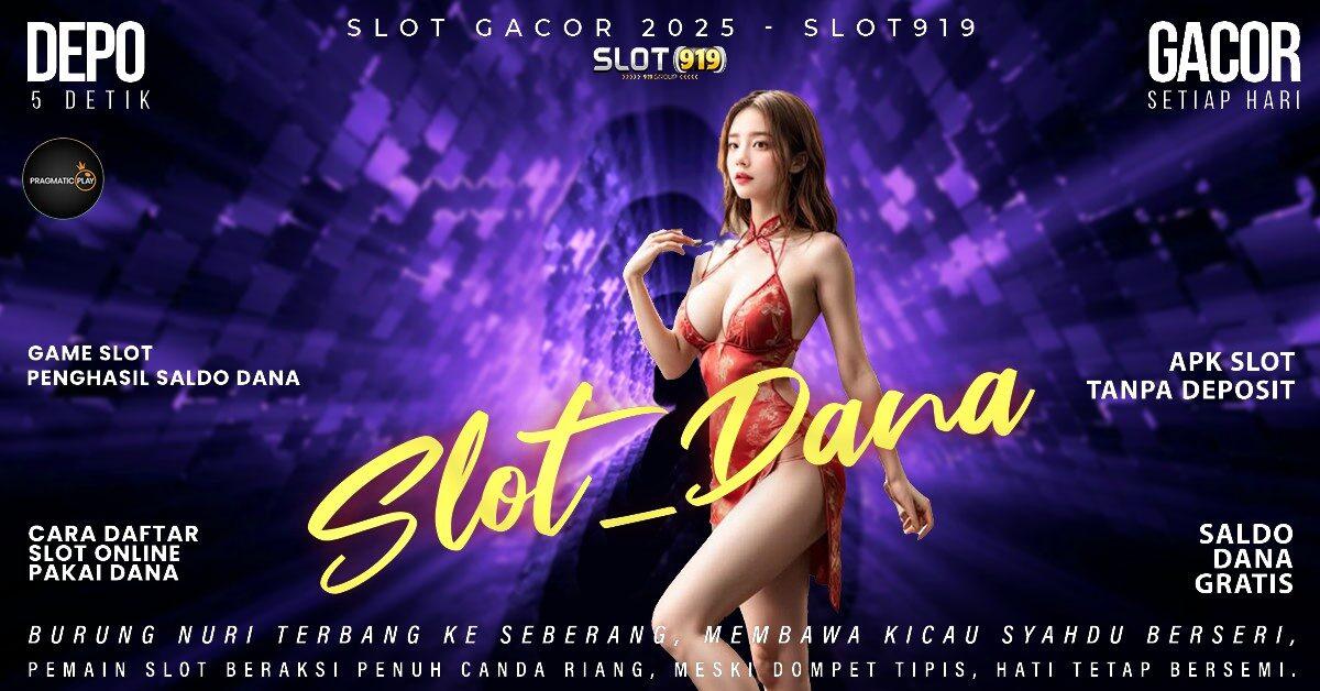 Slot Depo Pake Dana Slot Demo Gacor Parah