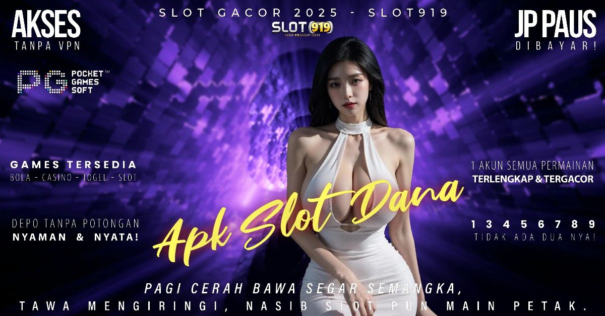 Akun Slot Pakai Dana Permainan Slot Gacor