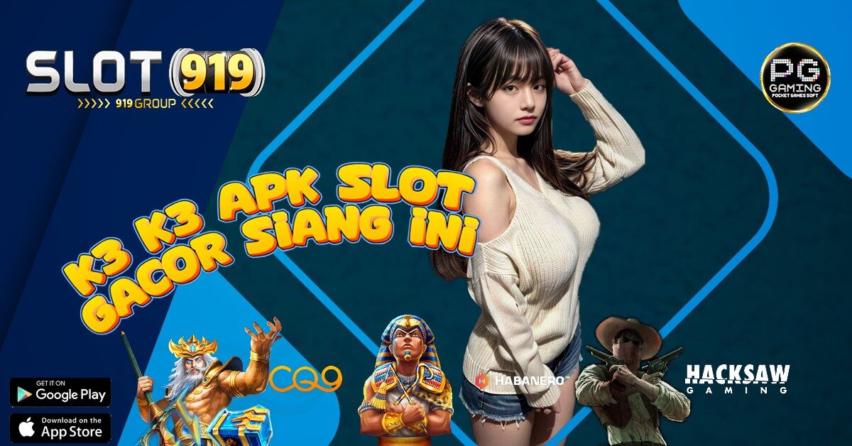 NAMA SITUS SLOT ONLINE TERBAIK 2025 K3 K3 APK