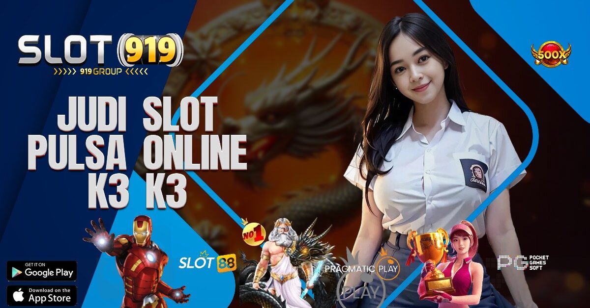 K3K3 APK SLOT DEPOSIT MURAH GACOR