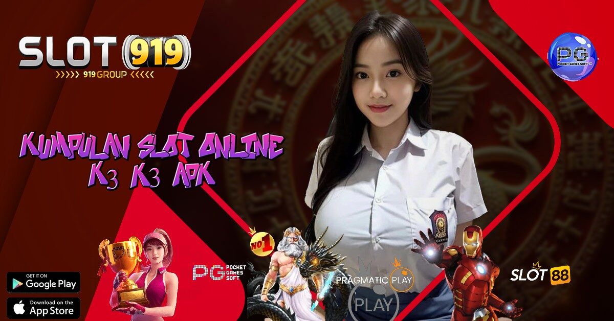 K3K3 APK GAME SLOT ONLINE TERBAIK DAN TERPERCAYA