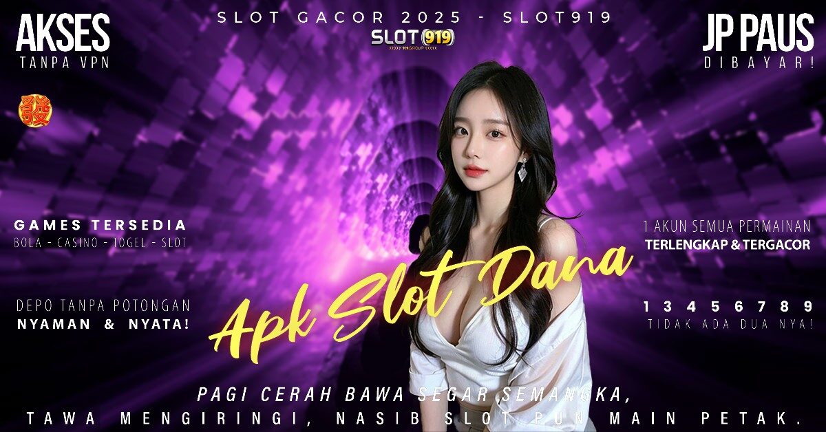 Aplikasi Slot Gacor Situs Slot Deposit Dana